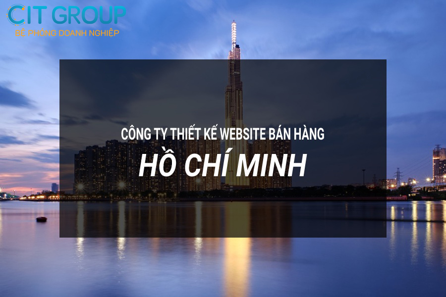 top-cac-cong-ty-thiet-ke-website-ban-hang-tai-hcm