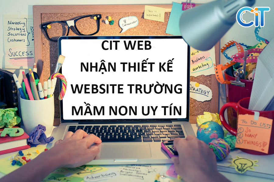 cit-web-nhan-thiet-ke-website-truong-mam-non-uy-tin