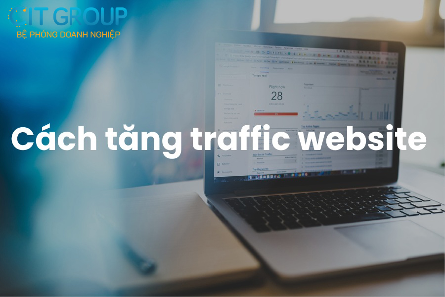 tim-hieu-cach-tang-traffic-cho-website