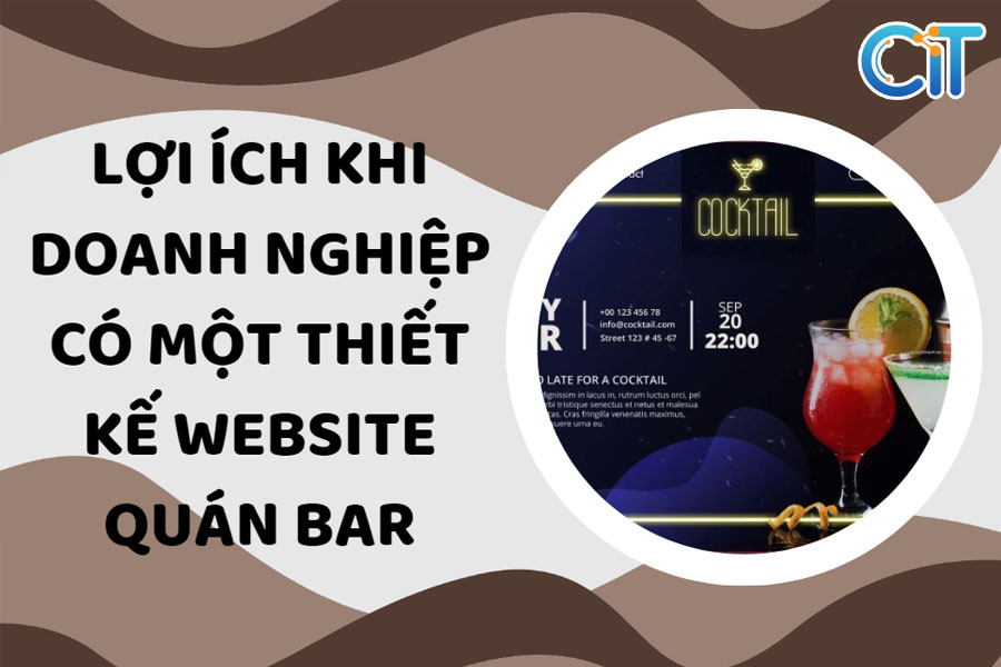 loi-ich-khi-doanh-nghiep-co-mot-thiet-ke-website-quan-bar