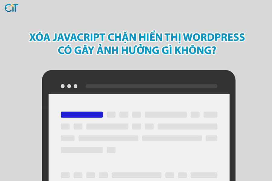 xoa-javacript-chan-hien-thi-wordpress-co-gay-anh-huong-gi-khong