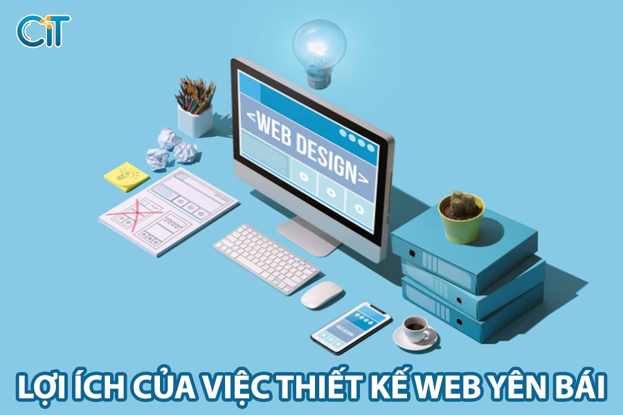 loi-ich-cua-viec-thiet-ke-web-yen-bai
